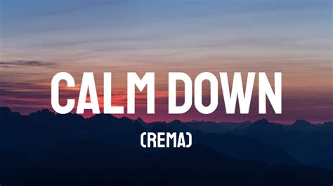 calm.down letra|calm down rema letra.